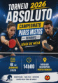Torneio Absoluto 2026 e Pares Mistos 